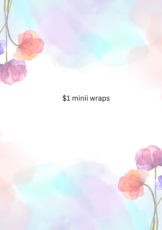 Mini wraps